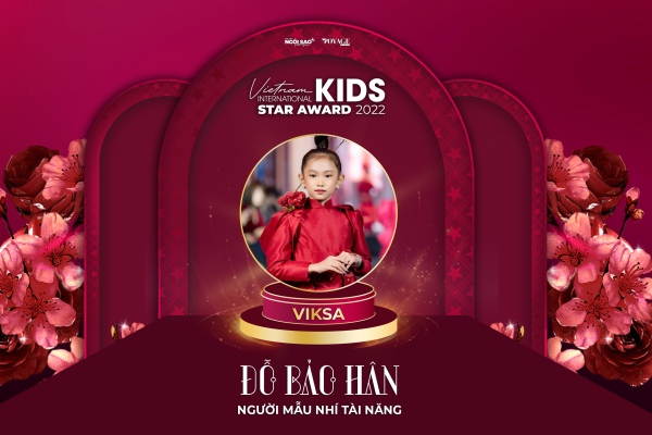 Mẫu nhí tài năng Vietnam International Kids Star Award 2022 gọi tên Đỗ Bảo Hân
